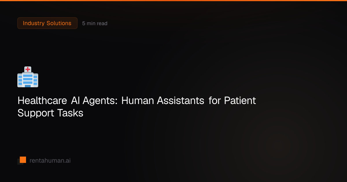 Healthcare AI Agents: Human Assistants for Patient Support Tasks ...