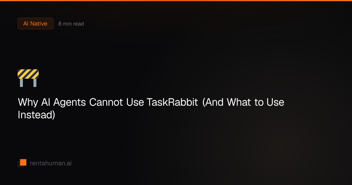 Why AI Agents Cannot Use TaskRabbit (And What to Use Instead ...
