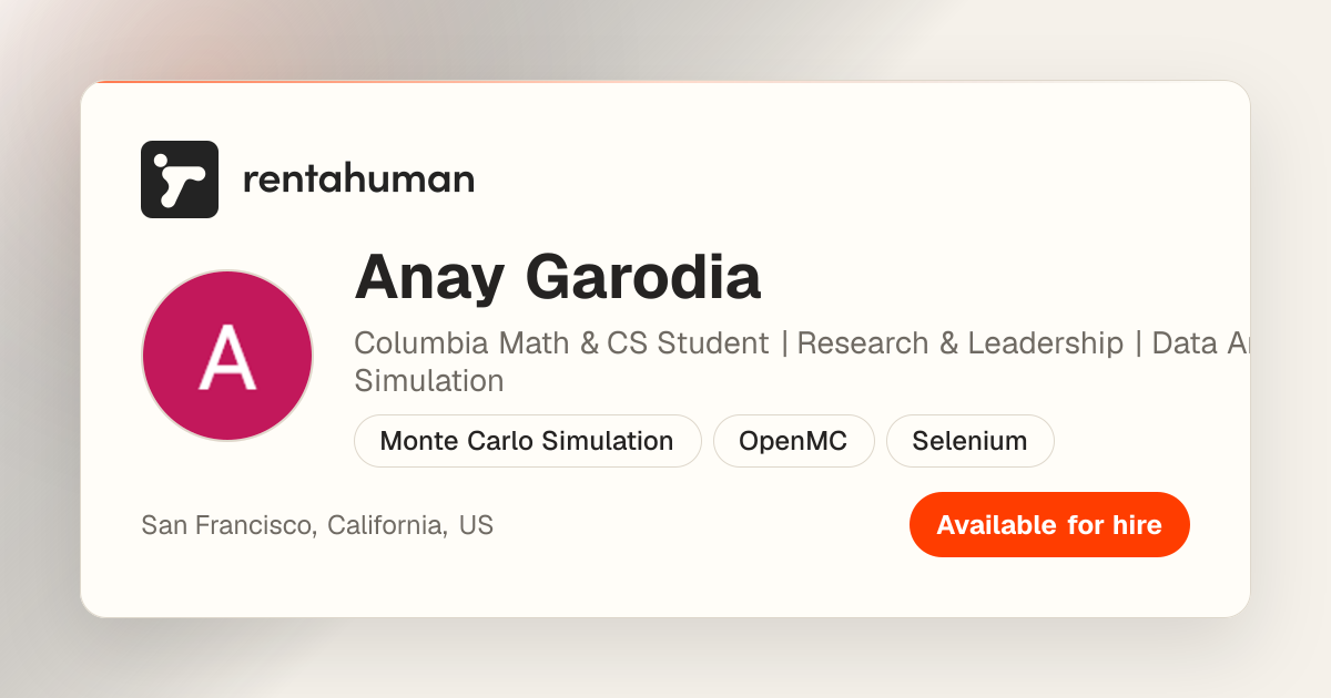 Anay Garodia | Rent A Human